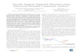 Aircraft Atypical Approach Detection using …...Aircraft Atypical Approach Detection using Functional Principal Component Analysis Gabriel Jarry, Daniel Delahaye, Florence Nicol ENAC,