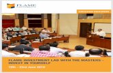 FLAME INVESTMENT LAB WITH THE MASTERS - INVEST IN … · 2019-03-11 · FLAME INVESTMENT LAB WITH THE MASTERS - INVEST IN YOURSELF 19th - 23rd June 2019 GUEST SPEAKERS Mr. Anup Maheshwari
