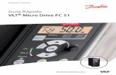 Guia Rápido VLT Micro Drive FC 51 · ENGINEERING TOMORROW Guia Rápido VLT® Micro Drive FC 51 vlt-drives.danfoss.com