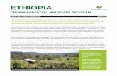ETHIOPIA - biocarbonfund-isfl.org · ETHIOPIA The Oromia Forested Landscape Program aims to reduce deforestation and net greenhouse gas emissions from land use in forested landscapes