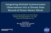 Integrating Multiple Scatterometer Observations into a ...images.remss.com/papers/rssconf/ricciardulli_Ocean... · In 2011, a new QuikSCAT GMF Ku-2011 was developed to improve high