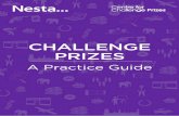CHALLENGE PRIZES · 2018-05-23 · The Centre for Challenge Prizes was founded in April 2012 with co-funding and support from the Department for Business, Innovation and Skills (BIS)