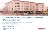 NEHRP Recommended Provisions - FEMA.gov · 12/7/2006  · Chapters 2 through 14 of the NEHRP Recommended Provisions for Seismic Regulations for New Buildings and Other Structures.