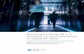 Tecnología emergente y TI moderna: La clave para liberar su … · 2020-04-16 · big data integrado, analítica integrada e IA en sus procesos de administración de TI y del centro