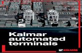 Kalmar automated terminals...RTGs by breathing new life into them, by upgrading. To drive greater operator safety and efficiency your existing RTGs can now be automated: allowing them