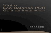 Vinilo Eco Balance PUR Guía de instalación€¦ · Lista de chequeo para instalación pegada sobre toda la superﬁcie ... Para la instalación de un suelo elástico de Parador