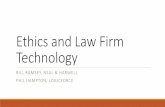 Ethics and Law Firm Technology - docs.tbpr.org and law firm technology - powerpoint… · relevant technology, engage in continuing study and education and comply with all [CLE] requirements