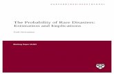 The Probability of Rare Disasters: Estimation and … Files/16-061...TheProbability ofRareDisasters: Estimationand Implications* Emil Siriwardane† October 2015 Abstract I analyze