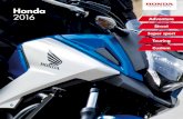 Honda 2016 Adventure Street Super sport Touring Custommotos.honda.es/catalogos/Honda.pdf · Heredera de años de experiencia en competición con las legendarias motos de Motocross