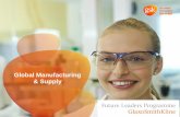 Global Manufacturing & Supply · Any questions? Do more, feel better, live longer . ... Horlicks, Panadol and Sensodyne. 5 Manufacture the products that enable people to do more,
