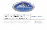 ADMINISTRATIVE DEVELOPMENT PROGRAM (ADP)...ADMINISTRATIVE DEVELOPMENT PROGRAM (ADP) 2015-2016 ADP (formerly Administrative Skills Certificate Program), is our multi-track program consisting