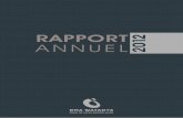 RAPPORT ANNUEL 2012 - RMA Assurance l’innovation marketing en termes d’offres produits, de canaux de distribution, de synergies entre les réseaux, agents, courtage et bancaire.