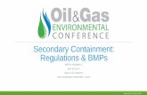 Secondary Containment: Regulations & BMPs Mangement/2_Beth... · § 78a.57. Control, storage and disposal of production fluids (c) Secondary containment is required for all new, refurbished