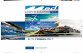 brochure med EN - MED Programme · TO PREVENT MARITIME RISKS AND STRENGTHEN MARITIME SAFETY TO PREVENT AND FIGHT AGAINST NATURAL RISKS TO IMPROVE MARITIME ACCESSIBILITY TO PROMOTE