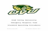 Revised November 2016 - Utah Valley University · Web viewThe purpose of the Utah Valley University Emergency Response Team (UVU ERT), Standard Operating Procedures is to define policy