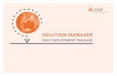 SOLUTION MANAGER - cimt ag...solution manager easy deployment package. paket 1 € 4. 5. 00 € 7. 5. 00 €* *nach aufwand/ absprache. grundinstallation. paket 2. paket 3. grundinstallation.