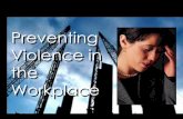 Preventing Workplace Violence 9 20 - pepkc.org · Violence in the U.S.: The Statistics ØU.S. has the highest number of incidents of interpersonal violence per capita of any nation