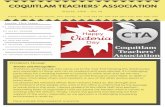 COQUITLAM TEACHERS' ASSOCIATION · and, especially to those who ran for positions and were elected. It’s challenging, particularly for a working teacher to commit to union work