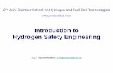 Introduction to Hydrogen Safety Engineering...Introduction to Hydrogen Safety Engineering 2012 Vladimir Molkov, v.molkov@ulster.ac.uk 2nd Joint Summer School on Hydrogen and Fuel Cell
