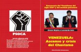 Ascenso y crisis del chavismo y crisis del... · 2018-07-03 · 150 Ascenso y Crisis del Chavismo contra su voluntad, solo le quedo el camino de la abstención, como ocurrió en las