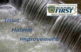 Trout Habitat Improvement - fishandboat.comWoody debris in the stream channel is not always easily fished, but provides some of best habitat value there is. If it is causing problems,