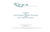 Guide on Hot Water Bath Testing and Its Alternatives€¦ · edition of the FEA Guide on Hot Water Bath Testing and Its Alternatives. Since mid of the last century the hot water bath