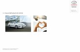 >> Geschäftsbericht 2014 - Toyota DE · Finanzdienstleistungen rund um die Marken Toyota und Lexus in Europa. Im Privatkundengeschäft unterstützen unsere flexiblen Finanzprodukte