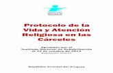 Protocolo de la Vida y Atención Religiosa en las Cárcelescaritasuruguaya.org.uy/nuevo/wp-content/uploads/Protocolo-Atenció… · Protocolo de la Vida y Atención Religiosa en las