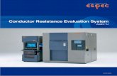 Conductor Resistance Evaluation System · during the evaluation process. Test efficiency dramatically improved by thermal shock chamber's interaction with the AMR. Evaluation targets