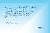 Independent Review of Occupational Health and Safety ... · Occupational Health and Safety Act 2004 (the OHS Act), which provides a broad framework for improving standards of workplace