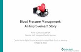 Blood Pressure Management: An Improvement Story · Blood Pressure Management: An Improvement Story Annie Sy, PharmD, MHSA Director, SMF Integrated Quality Services. Capital Region