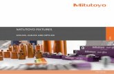 MITUTOYO FIXTURES - KOMEG€¦ · Mitutoyo fixture equipment is designed and manufactured with uncompro-mising precision in mind. Additionally, universality, flexibility and efficiency