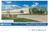 NORTH HOUSTON LOGISTICS CENTER - LoopNet€¦ · North Houston Logistics Center, located near the southeast corner of Beltway 8 and Interstate 45, is just minutesfrom Bush Intercontinental