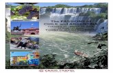 The PASSIONS of CHILE and ARGENTINA - Craig Travel€¦ · Chile is a ribbon of land that extends for over 1000 miles along the Pacific coast. The valleys near Santiago enjoy high