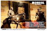 MONGOL Ausstellung Wirladen Sie ein einem eieignisreichen ... · MONGOL Ausstellung Wirladen Sie ein einem eieignisreichen Abend mongolischerArt. Tauchen Sie em in die Welt mongolischer