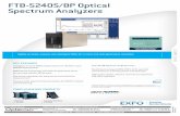 FTB-5240S/BP Optical Spectrum Analyzers Opternus GmbH · › Training time is significantly reduced as this ready-to-go unit can be taken directly into the field for the live EXFO