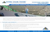 OVERHEAD LIFELINES FOR AIRCRAFT€¦ · intermediate supports. Multi-Span Lifelines Our multi-span systems provide fall protection over long spans without intermediate supports. a