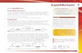 Equilibrium 7 - pedagogics.ca€¦ · equilibrium. All equilibria in chemistry are dynamic. In dynamic equilibrium, macroscopic properties are constant (concentrations of all reactants