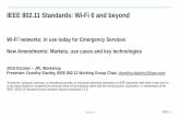 IEEE 802.11 Standards: Wi-Fi 6 and beyond€¦ · –Analysis and simulations confirm that performance of IEEE 802.11ax MAC/PHY meet or exceed 5G requirements for the 5G Indoor Hotspot
