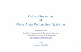 Cyber-Security Wide Area Protection Systemscnls.lanl.gov/~chertkov/SmarterGrids/Talks/Giani.pdf · Wide Area Protection Systems Annarita Giani Electrical Engineering & Computer Sciences
