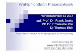 Max-Planck-Institut für Plasmaphysik (IPP) Garching€¦ · Praktikum am IPP ) Termin Mittwoch 12.30 Uhr Zusätzlich (auf Wunsch): “Summer University” am IPP in Garching bzw.