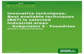 Innovative techniques: Best available techniques (BAT) in ... · (BAT) in selected industrial areas - Subproject 3 - Foundries . Volume 2: Emission situation . TEXTE 81/2014 . Environmental