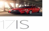 2017 Lexus IS Brochure - Auto-Brochures.com IS_2017.pdf · MY17 IS Brochure Job Number: 420LEXIS-P71444 MY17 IS Brochure IS TURBO Boldly restyled with a 2.0-liter turbocharged in-line