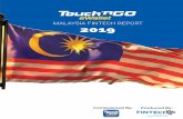 Touch 'N Go eWallet Malaysia Fintech Report 2019€¦ · started Fintech News Malaysia 2 years ago and we are optimistic that it’s poised to grow even further. The annual fintech