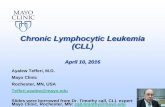 Chronic Lymphocytic Leukemia (CLL)web.brrh.com/msl/IM2016/Sunday - IM 2016/3 - Sun - CLL-Tefferi.pdf · Chronic Lymphocytic Leukemia (CLL) April 10, 2016 Ayalew Tefferi, M.D. Mayo