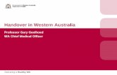 Handover in Western Australia/media/Files/Corporate/general docu… · WA Chief Medical Officer . What’s the situation? Poor handover communication and documentation significantly