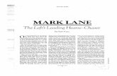 MARK LANE - Harold Weisbergjfk.hood.edu/Collection/Weisberg Subject Index Files/L Disk/Lane Ma… · MARK LANE The Left's Leading Hearse-Chaser By Bob Katz ON THE AFTERNOON of November
