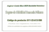 Aseguradora Sagicor Costa Rica S.A. - Licencia A12 ...€¦ · cheques, giros, giros postales, sellos, pólizas de seguros, escrituras, hipotecas y todos los demás instrumentos negociables