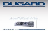 DUGARD€¦ · Turret (option) Number of tool stations 8 Shank height for square tool mm 25 Shank diameter for boring bar mm 40 Indexing time (one tool) secs 1.1 Indexing time (180