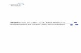 Regulation of Cosmetic Interventions - gov.uk · Regulation of Cosmetic Interventions: Research among the General Public and Practitioners 2 intervention) and those of practitioners